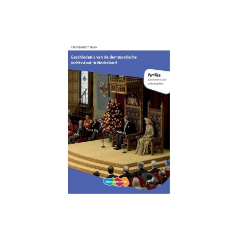 Afbeelding van Feniks 2e dr : 4+5 havo : Geschiedenis van de democratische rechtstaat : Themakatern Afbeelding van Feniks 2e dr : 4+5 havo : Geschiedenis van de democratische rechtstaat : Themakatern