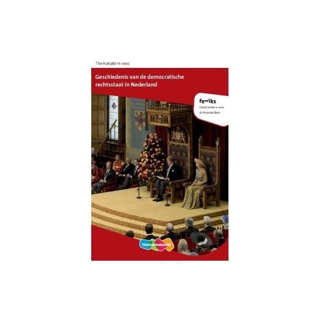 Afbeelding van Feniks 2e dr : 4+5+6 vwo : Geschiedenis van de democratische rechtsstaat in Nederland : Themakatern