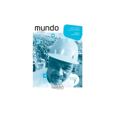 Afbeelding van Mundo : 2 vmbo-t/havo/vwo : Thema 7 : Wereldhandel : Themaschrift Afbeelding van Mundo : 2 vmbo-t/havo/vwo : Thema 7 : Wereldhandel : Themaschrift