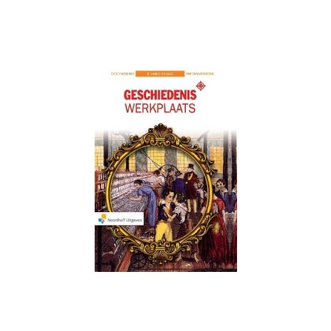 Afbeelding van Geschiedeniswerkplaats 2e ed : 2 vmbo-t/havo : Informatieboek Afbeelding van Geschiedeniswerkplaats 2e ed : 2 vmbo-t/havo : Informatieboek