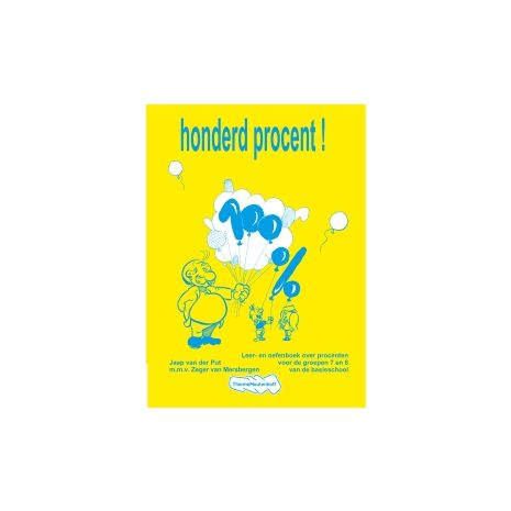 Afbeelding van Honderd procent! : Groep 7+8 : Leer-/oefenboek Afbeelding van Honderd procent! : Groep 7+8 : Leer-/oefenboek