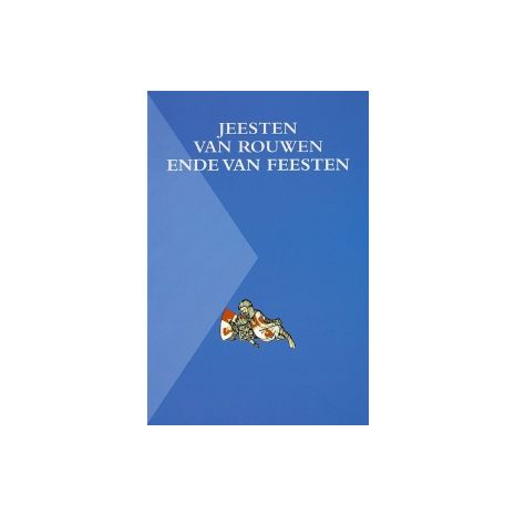 Afbeelding van Jeesten van rouwen ende van feesten Afbeelding van Jeesten van rouwen ende van feesten