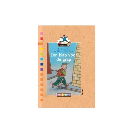 Afbeelding van Estafette : 4 : Een klap voor de grap : Leesboekje Afbeelding van Estafette : 4 : Een klap voor de grap : Leesboekje
