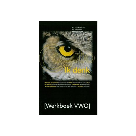 Afbeelding van Ik denk = Cogito : vwo : Werkboek