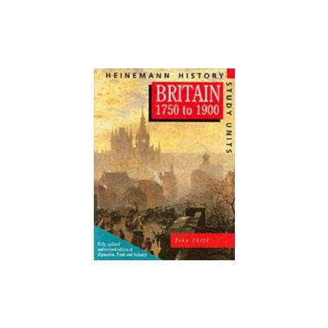 Afbeelding van Heinemann History Study Units : Britain 1750 to 1900