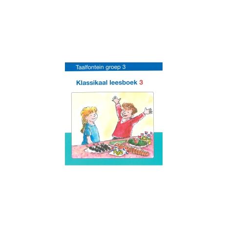 Afbeelding van Taalfontein : Groep 3 : Klassikaal leesboek 3 Afbeelding van Taalfontein : Groep 3 : Klassikaal leesboek 3