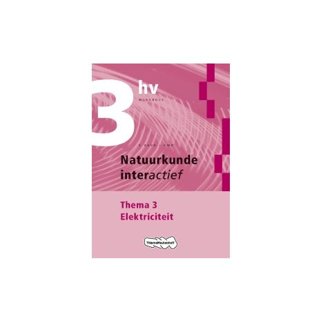 Afbeelding van Natuurkunde interactief : 3 havo/vwo : Thema 3 : Elektriciteit : Werkboek Afbeelding van Natuurkunde interactief : 3 havo/vwo : Thema 3 : Elektriciteit : Werkboek