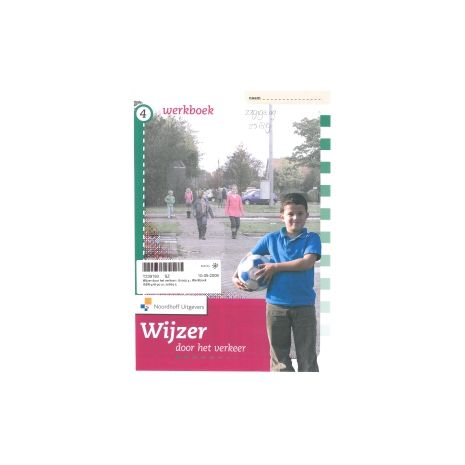 Afbeelding van Wijzer door het verkeer 2e ed : Groep 4 : Werkboek Afbeelding van Wijzer door het verkeer 2e ed : Groep 4 : Werkboek