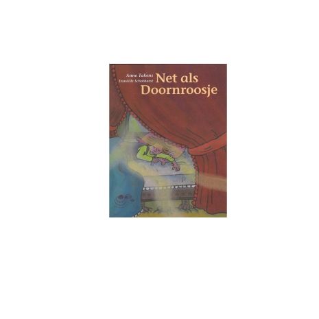 Afbeelding van Net als Doornroosje (Schelpjesboeken : Serie 3) Afbeelding van Net als Doornroosje (Schelpjesboeken : Serie 3)