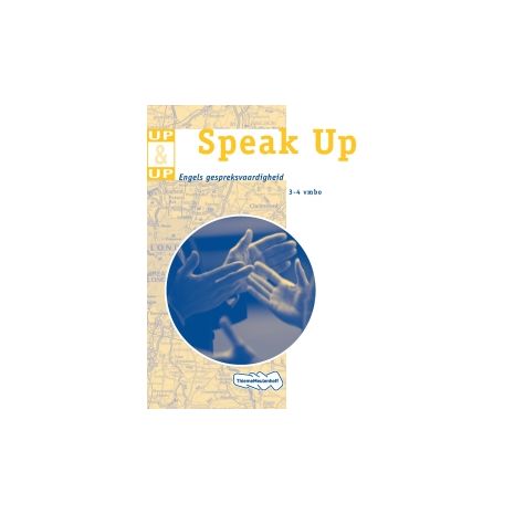 Afbeelding van Up & up Speak up 6e druk : 3+4 vmbo/havo/vwo : Gespreksvaardigheid