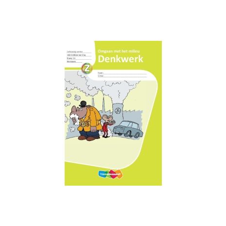 Afbeelding van Denkwerk Omgaan met het milieu : groep 5-6 : Werkboek Afbeelding van Denkwerk Omgaan met het milieu : groep 5-6 : Werkboek