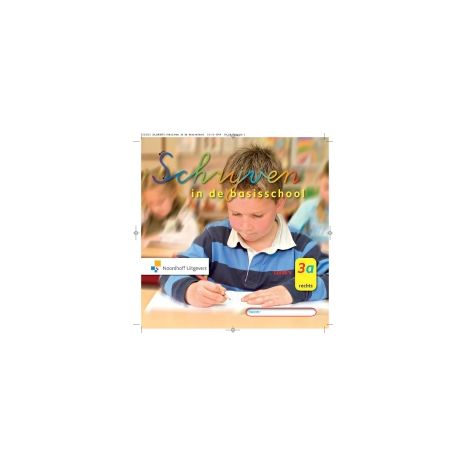 Afbeelding van Schrijven in de basisschool Rechts : 3a : Schrijfschrift
