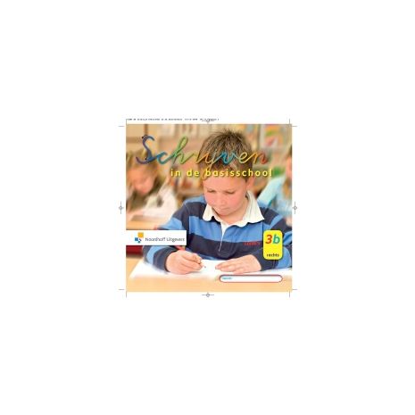 Afbeelding van Schrijven in de basisschool Rechts : 3b : Schrijfschrift Afbeelding van Schrijven in de basisschool Rechts : 3b : Schrijfschrift