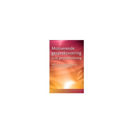 Afbeelding van Motiverende gespreksvoering in de gezondheidszorg 