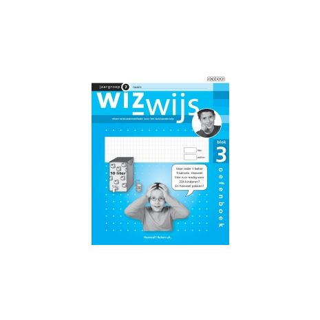 Afbeelding van Wizwijs : Groep 7 : blok 3 : Oefenboek Afbeelding van Wizwijs : Groep 7 : blok 3 : Oefenboek