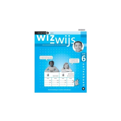 Afbeelding van Wizwijs : Groep 8 : blok 6 : Oefenboek+ Afbeelding van Wizwijs : Groep 8 : blok 6 : Oefenboek+