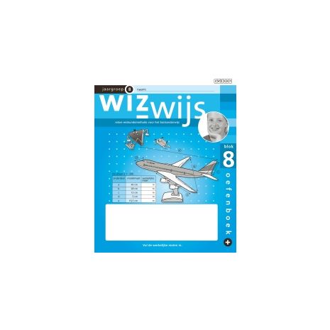 Afbeelding van Wizwijs : Groep 8 : blok 8 : Oefenboek+ Afbeelding van Wizwijs : Groep 8 : blok 8 : Oefenboek+