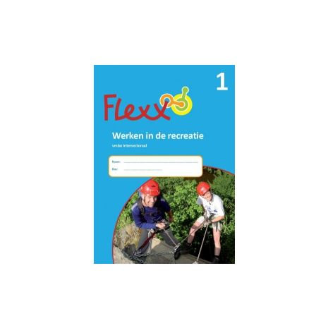 Afbeelding van Flexx 1 : Werken in de recreatie Afbeelding van Flexx 1 : Werken in de recreatie