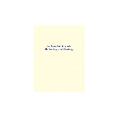 Afbeelding van An introduction into marketing and strategy Afbeelding van An introduction into marketing and strategy