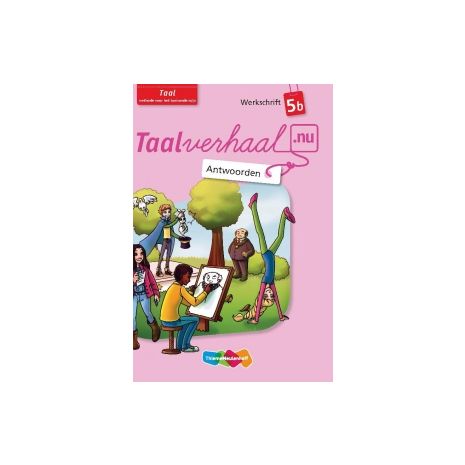 Afbeelding van Taalverhaal.nu Taal : 5b : Werkschriften Antwoorden Werkschriften