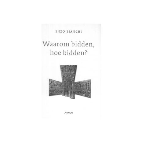 Afbeelding van Waarom bidden, hoe bidden? Afbeelding van Waarom bidden, hoe bidden?