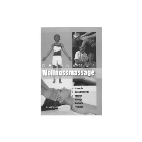 Afbeelding van Oefenboek wellnessmassage Afbeelding van Oefenboek wellnessmassage