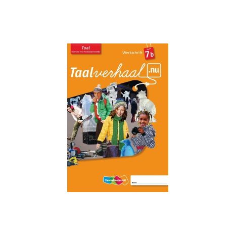 Afbeelding van Taalverhaal.nu Taal : 7b : Werkschrift Afbeelding van Taalverhaal.nu Taal : 7b : Werkschrift