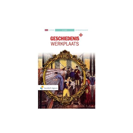 Afbeelding van Geschiedeniswerkplaats 2nd ed : 2 vwo : Information book Afbeelding van Geschiedeniswerkplaats 2nd ed : 2 vwo : Information book