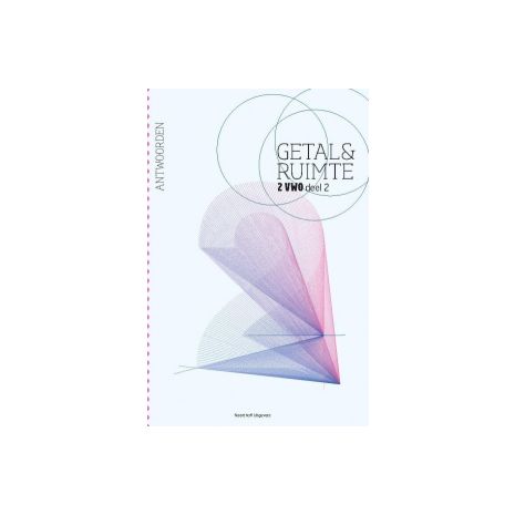 Afbeelding van Getal & ruimte 10e ed : 2 vwo 2 : Antwoordenboek Afbeelding van Getal & ruimte 10e ed : 2 vwo 2 : Antwoordenboek