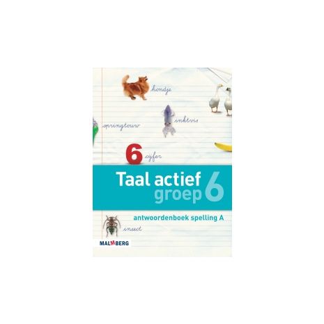 Afbeelding van Taal actief Spelling : Groep 6 A : Antwoordenboek Afbeelding van Taal actief Spelling : Groep 6 A : Antwoordenboek