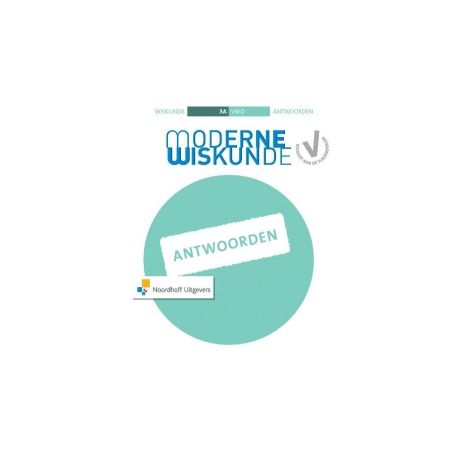 Afbeelding van Moderne wiskunde 10e ed : 3 vwo A : Antwoorden Afbeelding van Moderne wiskunde 10e ed : 3 vwo A : Antwoorden