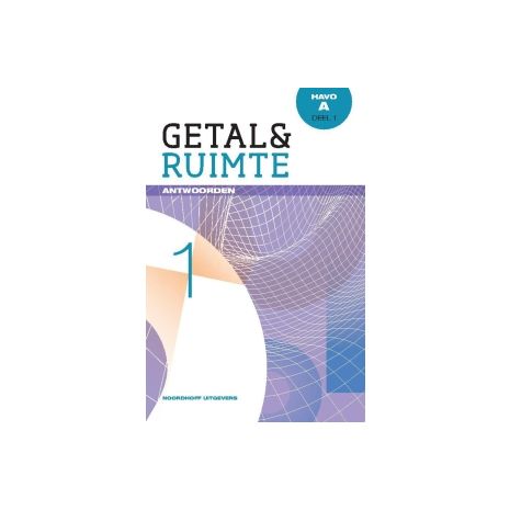 Afbeelding van Getal & ruimte 11e ed : havo A 1 : Antwoorden Afbeelding van Getal & ruimte 11e ed : havo A 1 : Antwoorden