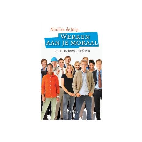 Afbeelding van Werken aan je moraal Afbeelding van Werken aan je moraal