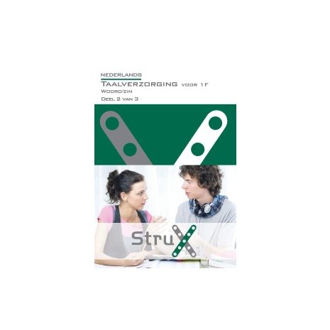 Afbeelding van StruX Nederlands : Taalverzorging voor 1F : Woord/zin : deel 2 van 3 Afbeelding van StruX Nederlands : Taalverzorging voor 1F : Woord/zin : deel 2 van 3