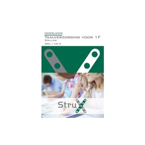 Afbeelding van StruX Nederlands : Taalverzorging voor 1F : Spelling : deel 1 van 3 Afbeelding van StruX Nederlands : Taalverzorging voor 1F : Spelling : deel 1 van 3