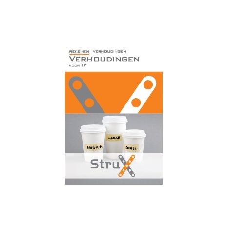 Afbeelding van StruX Rekenen Verhoudingen : Verhoudingen 1F Afbeelding van StruX Rekenen Verhoudingen : Verhoudingen 1F
