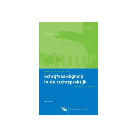 Afbeelding van Schrijfvaardigheid in de rechtspraktijk Afbeelding van Schrijfvaardigheid in de rechtspraktijk