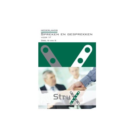 Afbeelding van StruX Nederlands : Spreken en gesprekken voor 1F : Deel 5 van 5 Afbeelding van StruX Nederlands : Spreken en gesprekken voor 1F : Deel 5 van 5