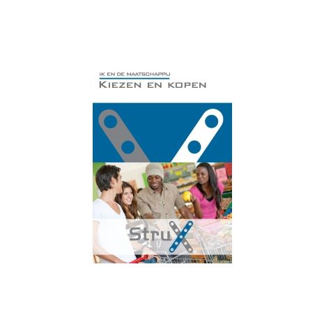 Afbeelding van StruX Ik en de maatschappij : Kiezen en kopen