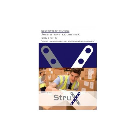 Afbeelding van StruX Economie en handel : Assistent logistiek : deel 5 van 6 Afbeelding van StruX Economie en handel : Assistent logistiek : deel 5 van 6