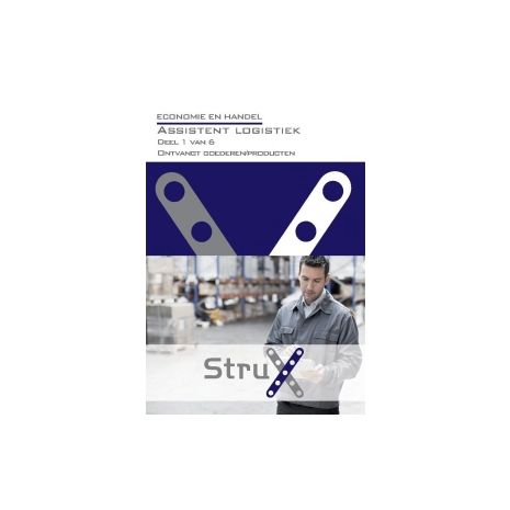 Afbeelding van StruX Economie en handel : Assistent logistiek : deel 1 van 6 Afbeelding van StruX Economie en handel : Assistent logistiek : deel 1 van 6