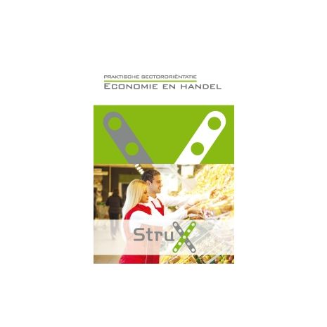Afbeelding van StruX Praktische sectororiëntatie : Economie en handel Afbeelding van StruX Praktische sectororiëntatie : Economie en handel