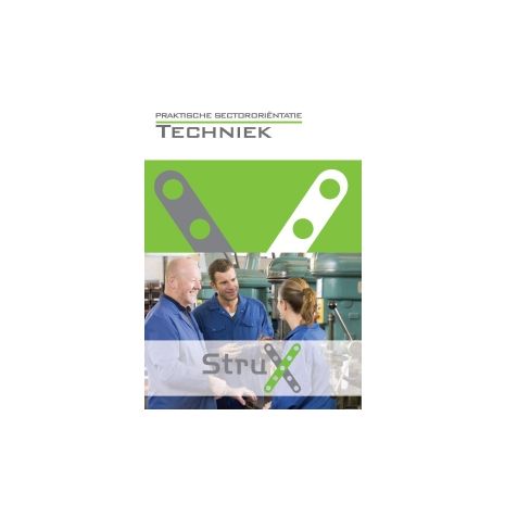 Afbeelding van StruX Praktische sectororiëntatie : Techniek