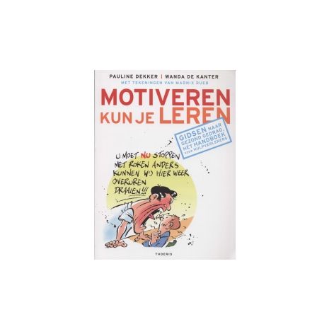 Afbeelding van Motiveren kun je leren Afbeelding van Motiveren kun je leren