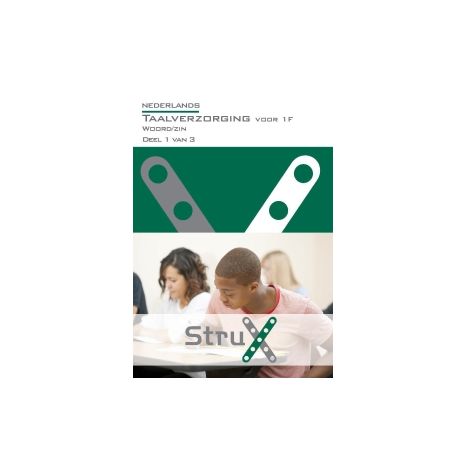 Afbeelding van StruX Nederlands : Taalverzorging voor 1F : Woord/zin : deel 1 van 3