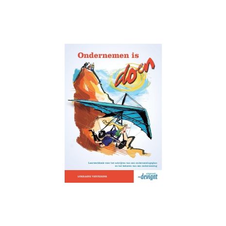 Afbeelding van Ondernemen is doen : leerwerkboek voor het schrijven van een ondernemingsplan en het beheren van een onderneming Afbeelding van Ondernemen is doen : leerwerkboek voor het schrijven van een ondernemingsplan en het beheren van een onderneming