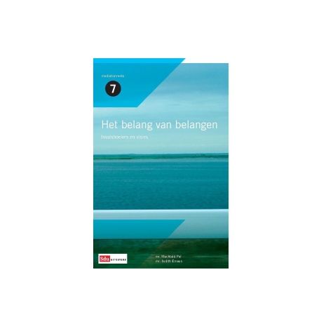 Afbeelding van Het belang van belangen : invalshoeken en visies Afbeelding van Het belang van belangen : invalshoeken en visies