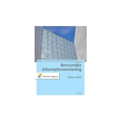 Afbeelding van Bestuurlijke informatievoorziening : Leerboek Afbeelding van Bestuurlijke informatievoorziening : Leerboek