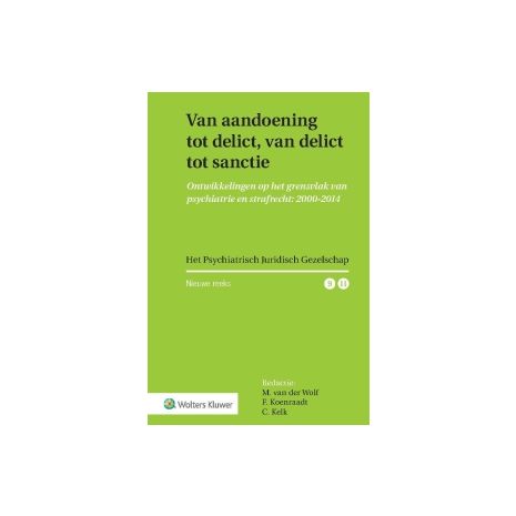 Afbeelding van Van aandoening tot delict, van delict tot sanctie
