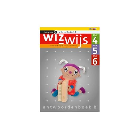 Afbeelding van Wizwijs : Groep 4 b : Blok 4,5,6 : Antwoordenboek Afbeelding van Wizwijs : Groep 4 b : Blok 4,5,6 : Antwoordenboek